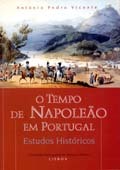 O tempo de Napoleão em Portugal : estudos históricos