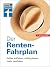 Der Renten-Fahrplan by Isabell Pohlmann