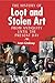 The History of Loot and Stolen Art: From Antiquity Until the Present Day
