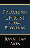 Preaching Christ from Proverbs