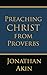 Preaching Christ from Proverbs