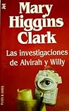 Las investigaciones de Alvirah y Willy by Mary Higgins Clark