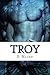 Troy by S. Kline