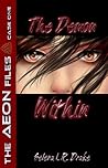The Demon Within (The AEON Files, #1)