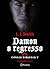 Damon, O Regresso (Crónicas Vampiricas, #5)