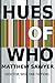 The Hues of Who: Doctor Who fan fiction
