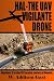 Hal-The Vigilante UAV Drone