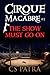 The Show Must Go On (Cirque Macabre #1)