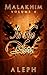 Malakhim Volume 4: In the B...