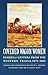 Covered Wagon Women, Volume 10: Diaries and Letters from the Western Trails, 1875-1883