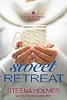 Sweet Retreat by Steena Marie