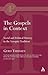 The Gospels in Context