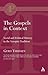 The Gospels in Context (Academic Paperback)