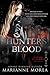Hunter's Blood: Special Edition (Cursed by Blood, #1)