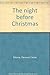 The night before Christmas