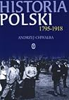 Historia Polski 1795-1918 Historia Polski 1795-1918