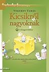 Kicsikről nagyokn...