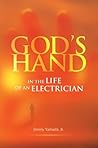 God's Hand in the Life of an Electrician God's Hand in the Life of an Electrician