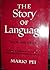 The Story of Language