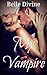 My Vampire (Vampires in Love Book 1)