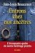 Entrons chez nos ancêtres (...