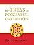 The 8 Keys to Powerful Intuition: Access, Clear, Reliable Intuition Now