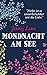 Mondnacht am See (Kindle Single) (German Edition)
