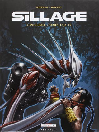 Sillage (Sillage, #13-15)