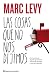 Las cosas que no nos dijimos