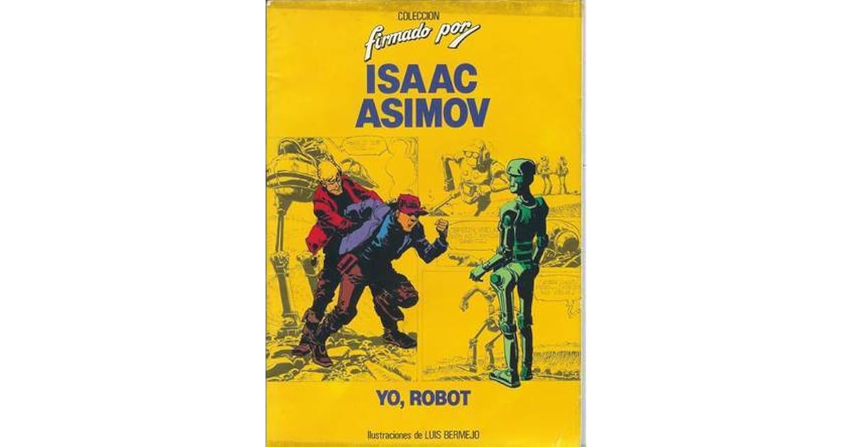 Yo, robot (novela gráfica) by Isaac Asimov