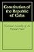 Constitution of the Republic of Cuba (Spanish Edition)