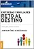 Empresas familiares: Reto al destino: Claves Para Perdurar Con Éxito (Spanish Edition)