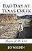 Bad Day at Texas Creek by Jay Walden