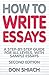 How To Write Essays: A Step-by-Step Guide for All Levels, With Sample Essays