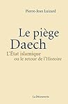 Le piège Daech. L...