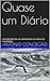 Quase um Diário: recordações de um memorioso no reino da irrealidade