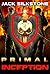 PRIMAL Inception (The PRIMAL Series)