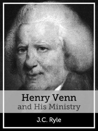 Henry Venn and His Ministry