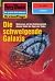 Perry Rhodan 1838: Die schw...