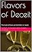 Flavors of Deceit: The taste of love can be bitter or sweet (Love, Life and Lies Book 1)