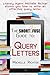 The Short Fuse Guide to Query Letters (Short Fuse Guides Book 1)