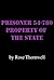 Prisoner 54780: Property of The State