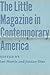 The Little Magazine in Contemporary America by Ian  Morris
