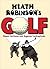 Heath Robinson's Golf: Clas...