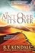 It Ain't Over Till It's Ove...