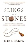 Slings and Stones...
