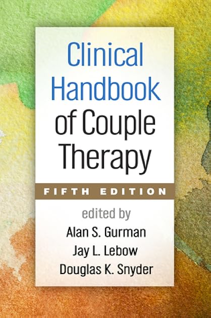 Clinical Handbook of Couple Therapy