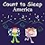 Count to Sleep America