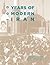100 Years of Modern Iran (1891-1991) (Simple History) (Real World)