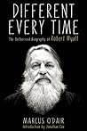Different Every Time by Marcus O'Dair